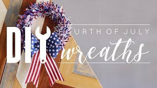 DIY Fourth of July Wreaths [upl. by Eenalem]