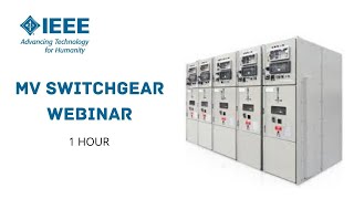 IEEE MV Switchgear Webinar [upl. by Pamela848]