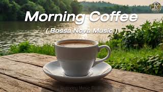 Relaxing Music  Bossa Nova ฟังเพลินๆ จิบกาแฟยามเช้า morning coffee  ฟังเพลงออนไลน์ 24 ชม [upl. by Inahteb]