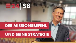 Der Missionsbefehl und seine Strategie  Christian Wegert  Session 8 [upl. by Soilisav718]