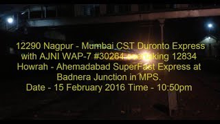 Nagpur Mumbai CST Duronto Exp with AJNI WAP7 overtaking HowrahAhemadabad Exp at Badnera JN in MPS [upl. by Hadias]