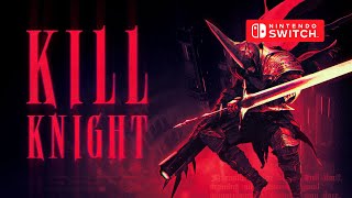 KILL KNIGHT Gameplay Nintendo Switch [upl. by Wilfrid]