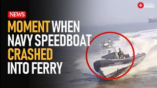 Watch This Is The Moment When A Navy Speedboat Collided With The Ferry  Mumbai Boat Accident [upl. by Power423]