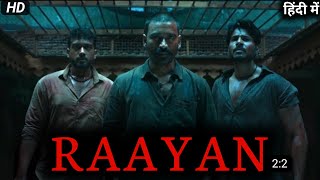 Raayan full movie hindi dubbed। new south movie। Dhanush Sundeep kishan varalaxmi। movie review [upl. by Enaols]