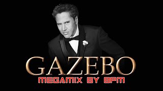 GAZEBO MEGAMIX BY BPM [upl. by Meesan]