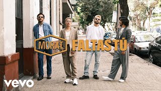 Morat  Faltas Tú Official Video [upl. by Enahsal]