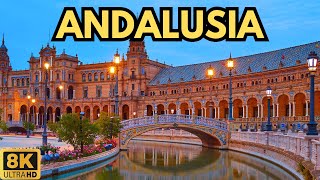 WONDERFUL ANDALUSIA 8K Relaxing Travel Video Ultra HD [upl. by Eirrehc]