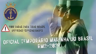 ⚓OFICIAL TEMPORÁRIO MARINHA DO BRASIL SMV  2023  🔥 410 VAGAS para TODO O BRASIL  R 11 MIL [upl. by Ttehc330]