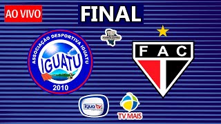 Iguatu x Ferroviário  Final da Taça Fares Lopes 2023 volta  Ao Vivo [upl. by Ecnal]