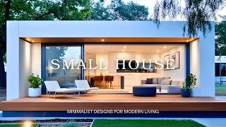 10 Stunning Minimalist Small House Designs Perfect for Modern Living [upl. by Amora]