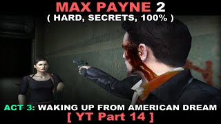 Max Payne 2 walkthrough  Part 14  Hard Secrets No commentary ✔ [upl. by Monique]