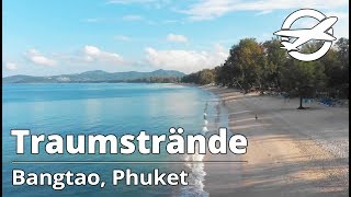 Bang Tao ☀️ Die schönsten Strände auf Phuket ☀️ [upl. by Isador]