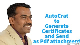 Generate Certificate and send as pdf automatically using AutoCrat Addon [upl. by Floeter]