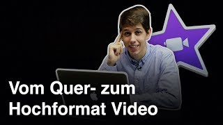 Querformat im Hochformat nutzen  iMovie [upl. by Roseanna256]