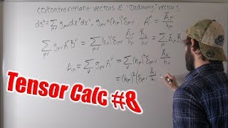 Tensor Calculus For Physics Ep 8 The Metric pt 3 Covariant and Contravariant Vectors [upl. by Andie822]