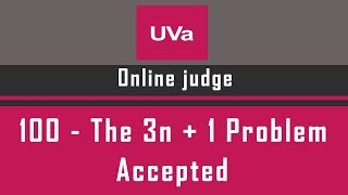 UVa 100  The 3n  1 problem solution in C language [upl. by Daitzman166]