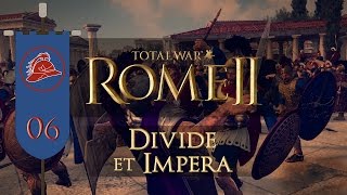 Total War Rome II Divide et Impera  Baktria  Ep06  Moving on Pura [upl. by Areht811]