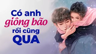 Có Anh Giông Bão Nào Rồi Cũng Qua  Blog Radio 898 [upl. by Jehius]