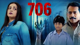 706 Full Movie Youtube  Hindi Suspense Thriller Full Movie  Atul Kulkarni  Divya Dutta [upl. by Normi]