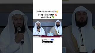 Mufti menk 🤣 best translater in the world muftimenkmuftimenkfunny [upl. by Heilman730]