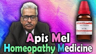 Homeopathy Medicine  Apis Mellifica  Dr PS Tiwari [upl. by Nnaoj]