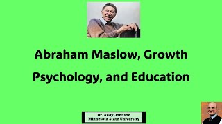 Maslow 1 Growth Psychology [upl. by Huoh]