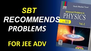 Recommended problems for JEE Advanced from SBT problem book  PART II jeeadvanced sbt [upl. by Cynar741]