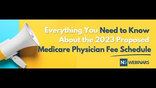 2023 Medicare Physician Fee Schedule Proposed Rule Everything you need to know to prepare [upl. by Lily]