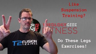 3 BEST Leg Exercises with Suspension Trainers in MY Opinion [upl. by Borg13]