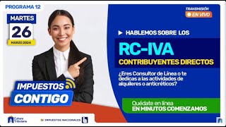 PRGRAMA 12 IMPUESTOS CONTIGO RC IVA CONTRIBUYENTES DIRECTOS [upl. by Maddis]