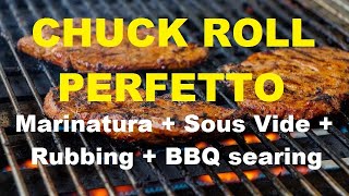 La Bistecca di maiale quotChuck Rollquot PERFETTA video ricetta  Marinatura  Sous Vide  Rubbing  BBQ [upl. by Mccomb]