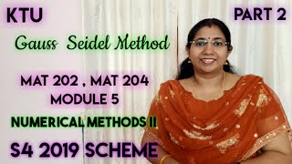 Gauss Seidel Method  Numerical Methods 2 MAT202  MAT204  Module 5 Part 2 [upl. by Hollington902]