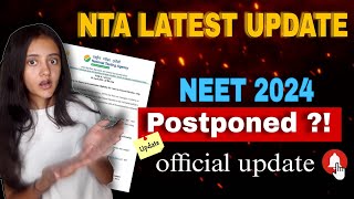 NEET 2024 Postponed 😱⁉️  NTA Official Update✅ nta neet2024 [upl. by Waxler895]