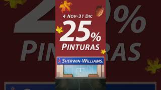 ¡Renueva tu hogar con el 25 de descuento en Pinturas SherwinWilliams [upl. by Nylirehc]