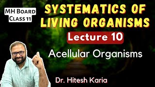 Systematics of Living Organisms Lecture 10  Class 11 Biology  Maharashtra State Board [upl. by Marmawke]