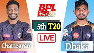 BPL LIVE 2024  Chattogram vs Dhaka 5th Match Score  বিপিএল লাইভ  LIVE CRICKET MATCH TODAY [upl. by Aromat]