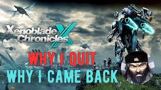 Why I quit Xenoblade Chronicles X and Why I Came Back [upl. by Dolan]