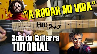 Como tocar el Solo de quotA rodar mi vidaquot Fito Páez en Guitarra Eléctrica [upl. by Alpert]