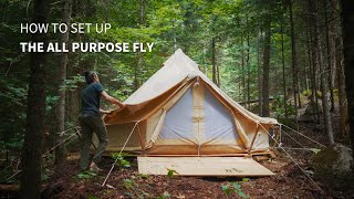 Bell Tent Fly How to set up the All Purpose Fly [upl. by Lull]