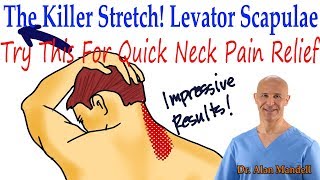 The Killer Stretch LEVATOR SCAPULAE  Try This For Quick Neck Pain Relief  Dr Mandell DC [upl. by Ravilob]