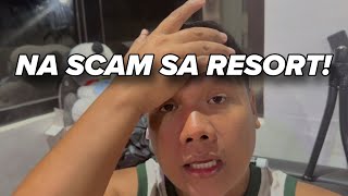 NA SCAM SA RESORT…MARAMING MANLOLOKO [upl. by Yasnil]