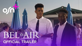 Bel Air Season 3  Official Trailer  OSN [upl. by Nnaitak301]