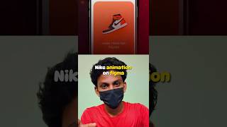 Figma animation  NIke shorts figma animation tutorial nike uiux nikeshoes uidesign [upl. by Wilda]