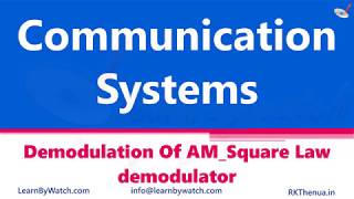 Demodulation of AM Square Law Demodulator  HindiUrdu  Communication System by Raj Kumar Thenua [upl. by Kahaleel]