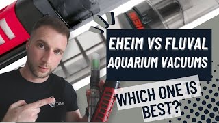 Eheim Quick Vac Pro VS Fluval Pro Vac Aquarium Vacuum [upl. by Attecnoc]