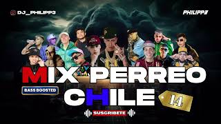 MIX PERREO CHILE 14 DJ PHILIPP3 [upl. by Whittemore]