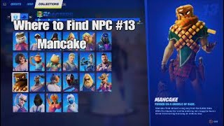 Where to Find Fortnite NPC 13 Mancake  Rocky Reels  Chapter 3 Season 4 [upl. by Fahland]