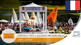 Chantilly Arts amp Elegance 2019  Le Film concours delegance [upl. by Kapoor]