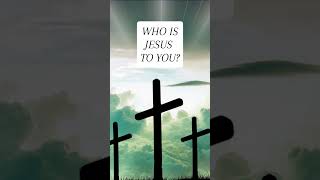 Who is JESUS [upl. by Bach]