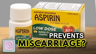 Does low dose aspirin reduce the risk of miscarriage [upl. by Depoliti966]